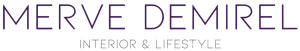 Merve Demirel Interior & Lifestyle